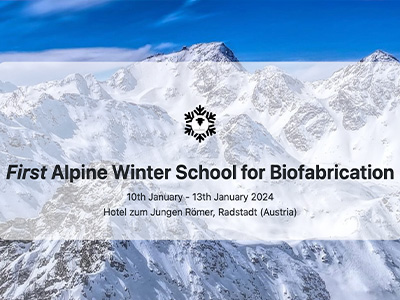 Alpine Winter School for Biofabrication